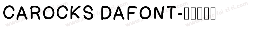 CAROCKS DAFONT字体转换